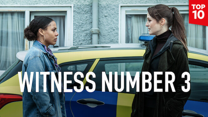 is-witness-number-3-on-netflix-uk-where-to-watch-the-series-new-on