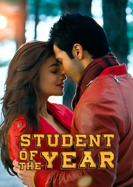 Is Student of the Year on Netflix UK Where to Watch the Movie