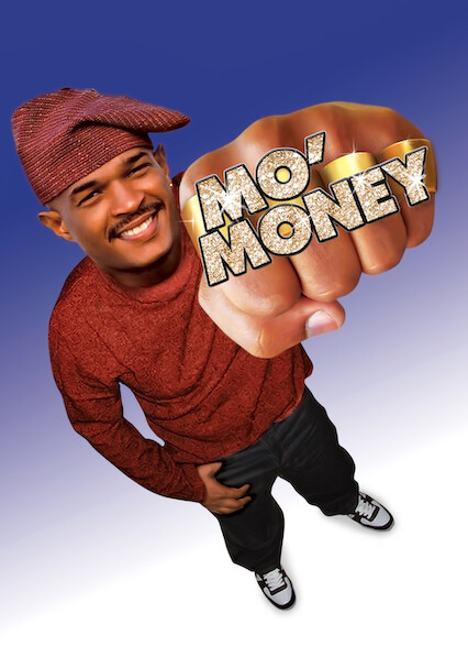 Mo' Money on Netflix UK
