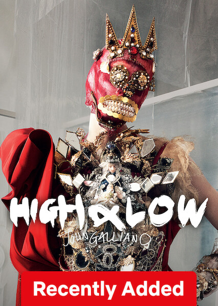 High & Low - John Galliano على Netflix UK